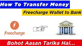 how to transfer money from freecharge to bank