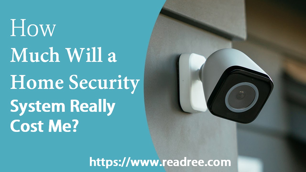 How Much will a Home Security System Really Cost Me