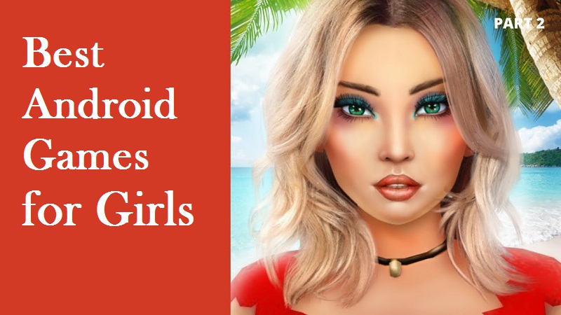Best Android Games for girls