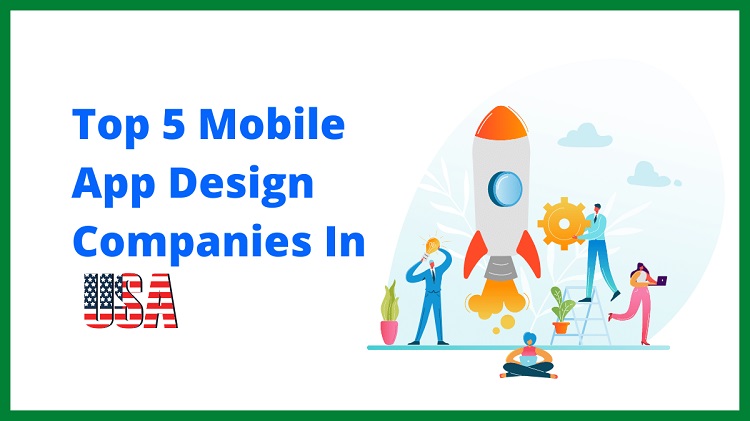 Mobile App Design Companies In USA