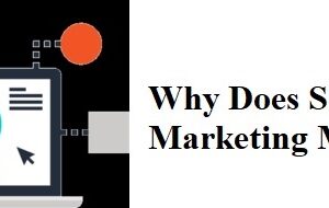 Why-Does-Social-Media-Marketing-Matter