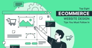 eCommerce Website Design Tips You Must Follow