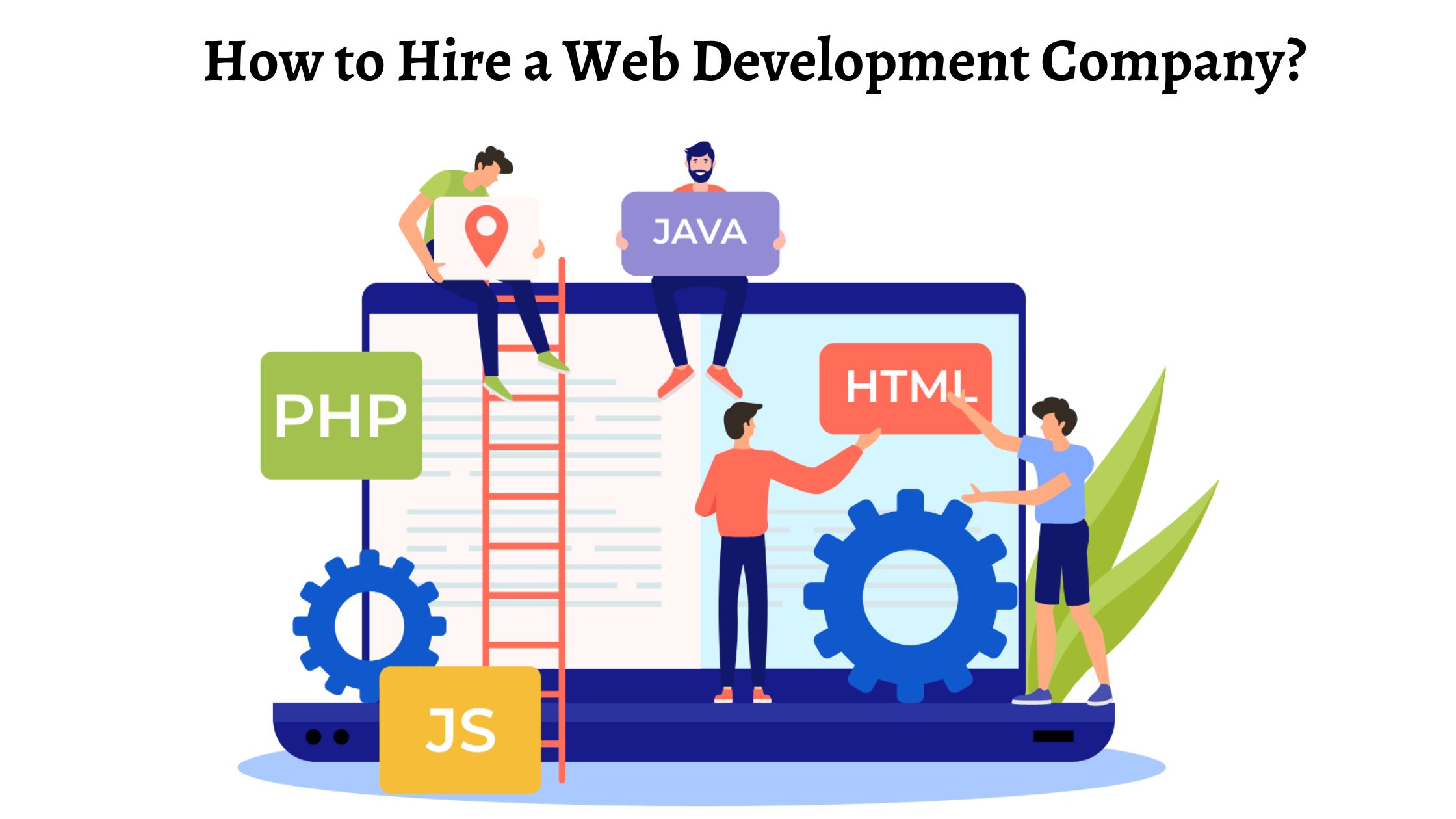 How-to-Hire-a-Web-Development-Company