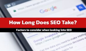 How Long Does It Take For SEO To Show Results