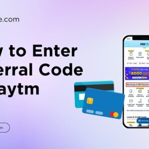 How to Enter a Referral Code in Paytm