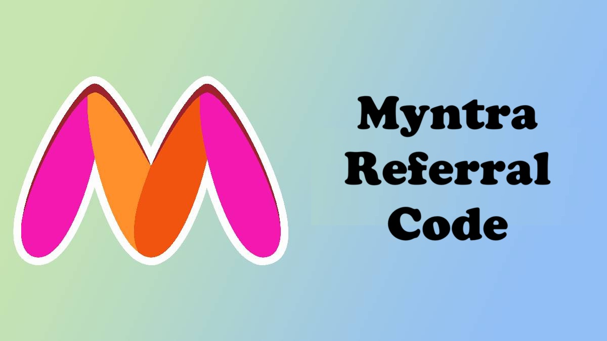 Myntra Referral Code