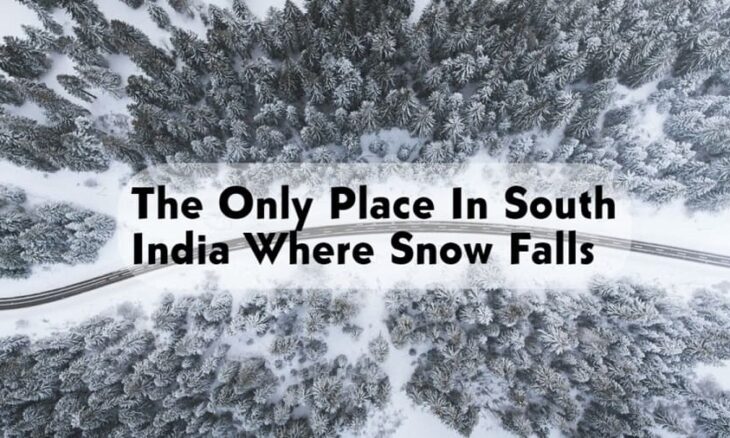 does it snow in south india