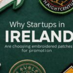 How To Make Irish Startups Stand Out With Embroidered Patches